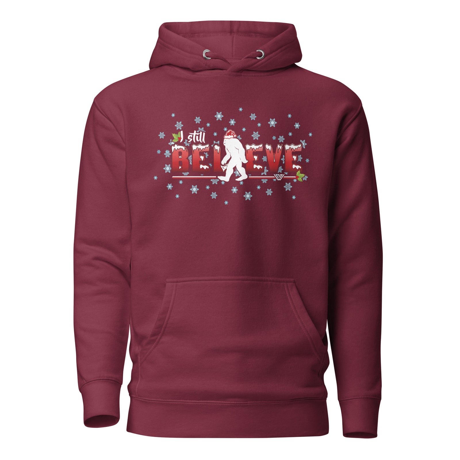 I Still Believe Bigfoot Pullover Hoodie - Maroon
