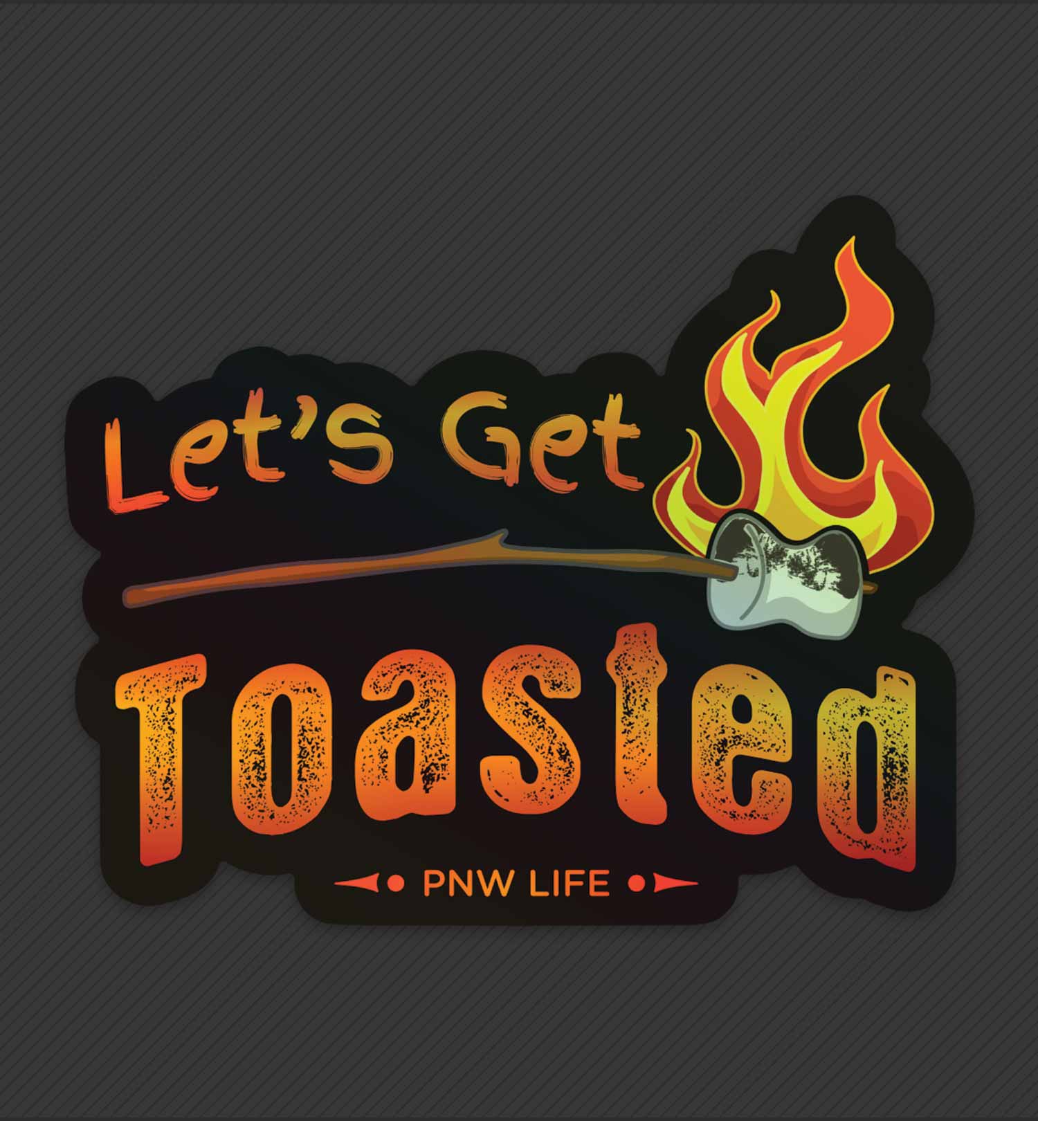 Let's Get Toasted Holographic Sticker